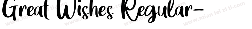 Great Wishes Regular字体转换